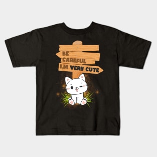 Warning very cute Kids T-Shirt